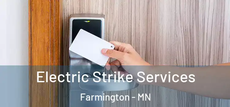 Electric Strike Services Farmington - MN